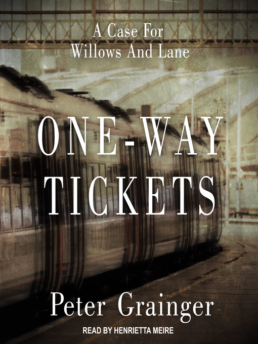 Title details for One-way Tickets by Peter Grainger - Available